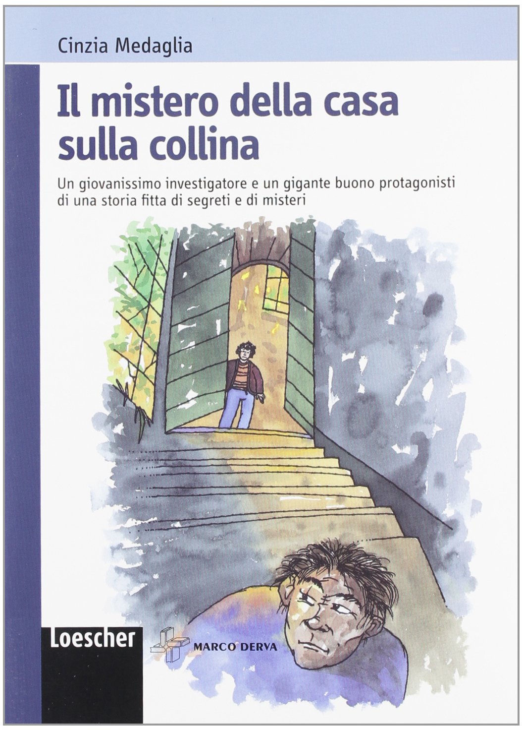 Il mistero della casa sulla collina. Con espansione online book