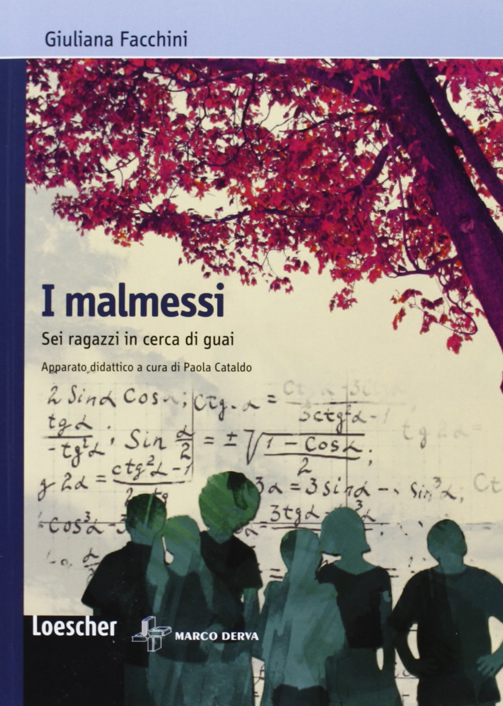 I malmessi. Per la Scuola media. Con espansione online book