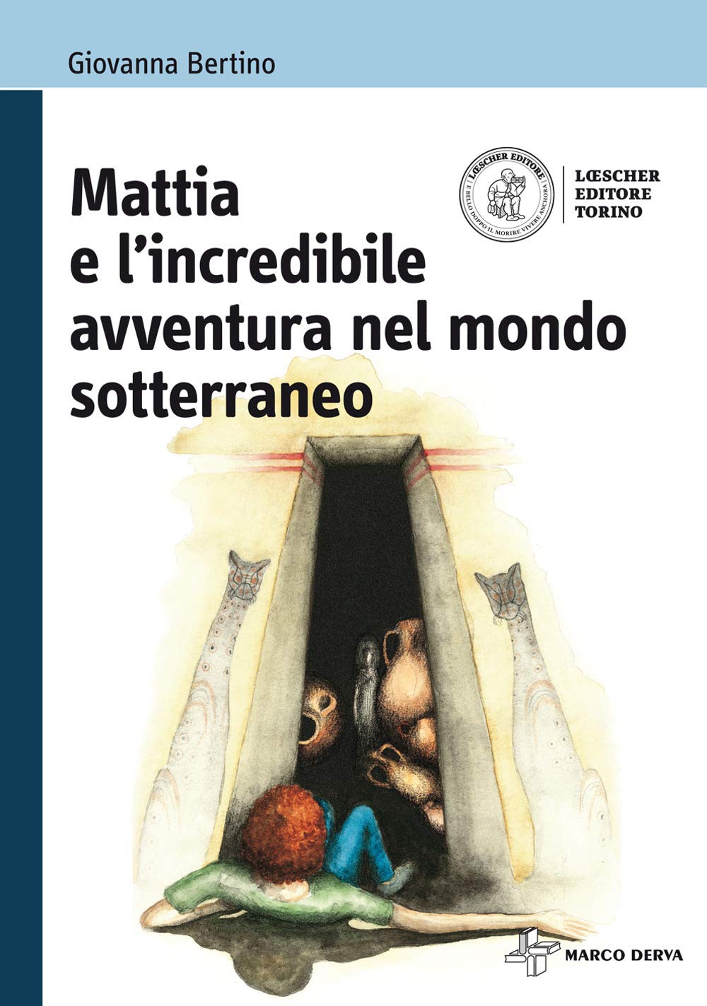 Mattia e l'incredibile avventura nel mondo sotterraneo. Per la Scuola media. Con espansione online book