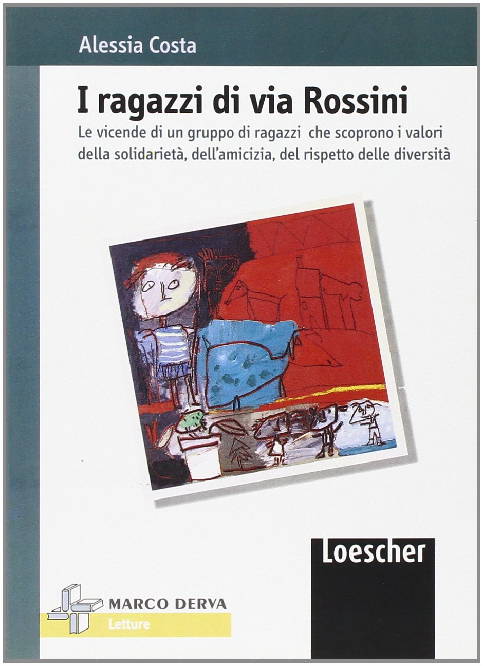 I ragazzi di via Rossini. Le vicende di un gruppo di ragazzi che scoprono i valori della solidarietà, dell'amicizia, del rispetto delle diversità book