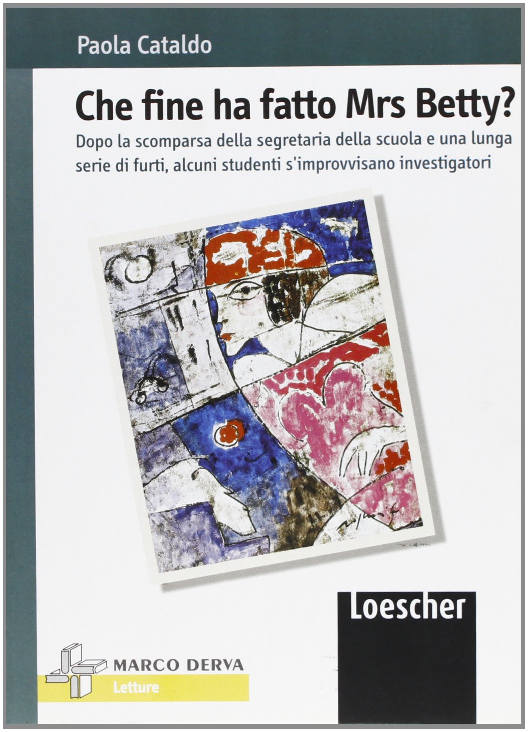 Che fine ha fatto Mrs Betty? Dopo la scomparsa della segretaria della scuola e una lunga serie di furti, alcuni studenti s'improvvisano investigatori Professional & Reference Books