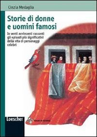 Storie di donne e uomini famosi book