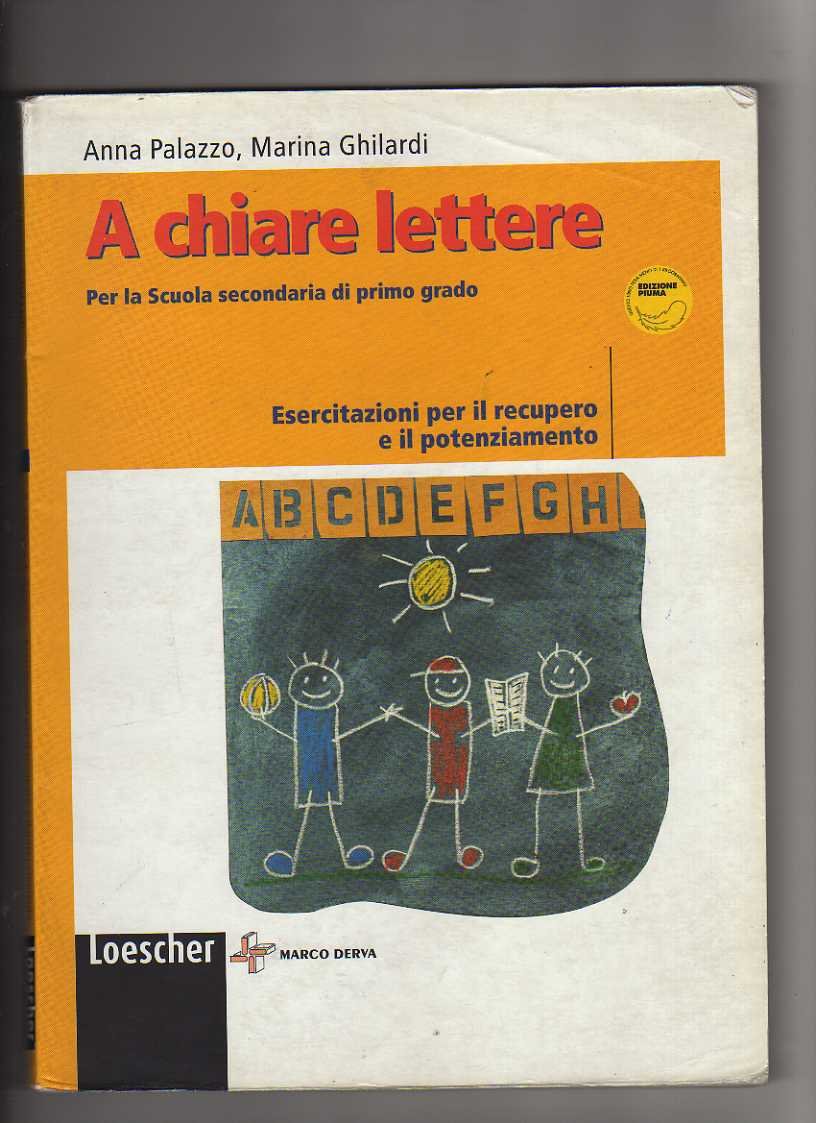 A chiare lettere. Esercitazioni per il recupero e il potenziamento. Per la Scuola media. Con espansione online book