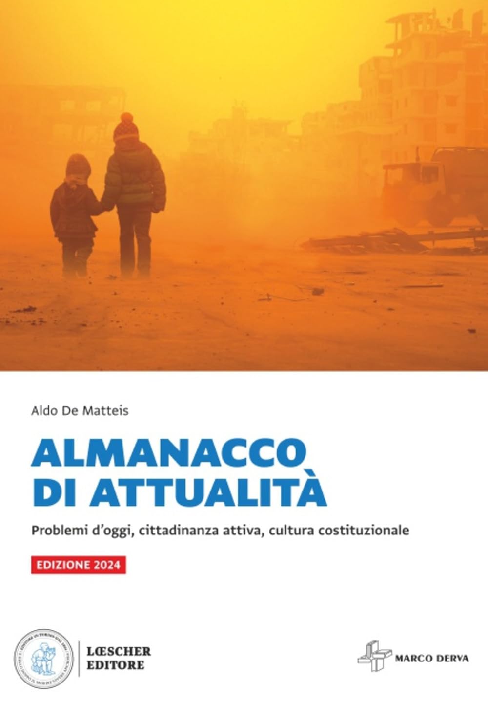 Almanacco di attualità. Problemi d'oggi, cittadinanza attiva, cultura costituzionale. Ediz. 2024. Per la Scuola media Professional & Reference Books