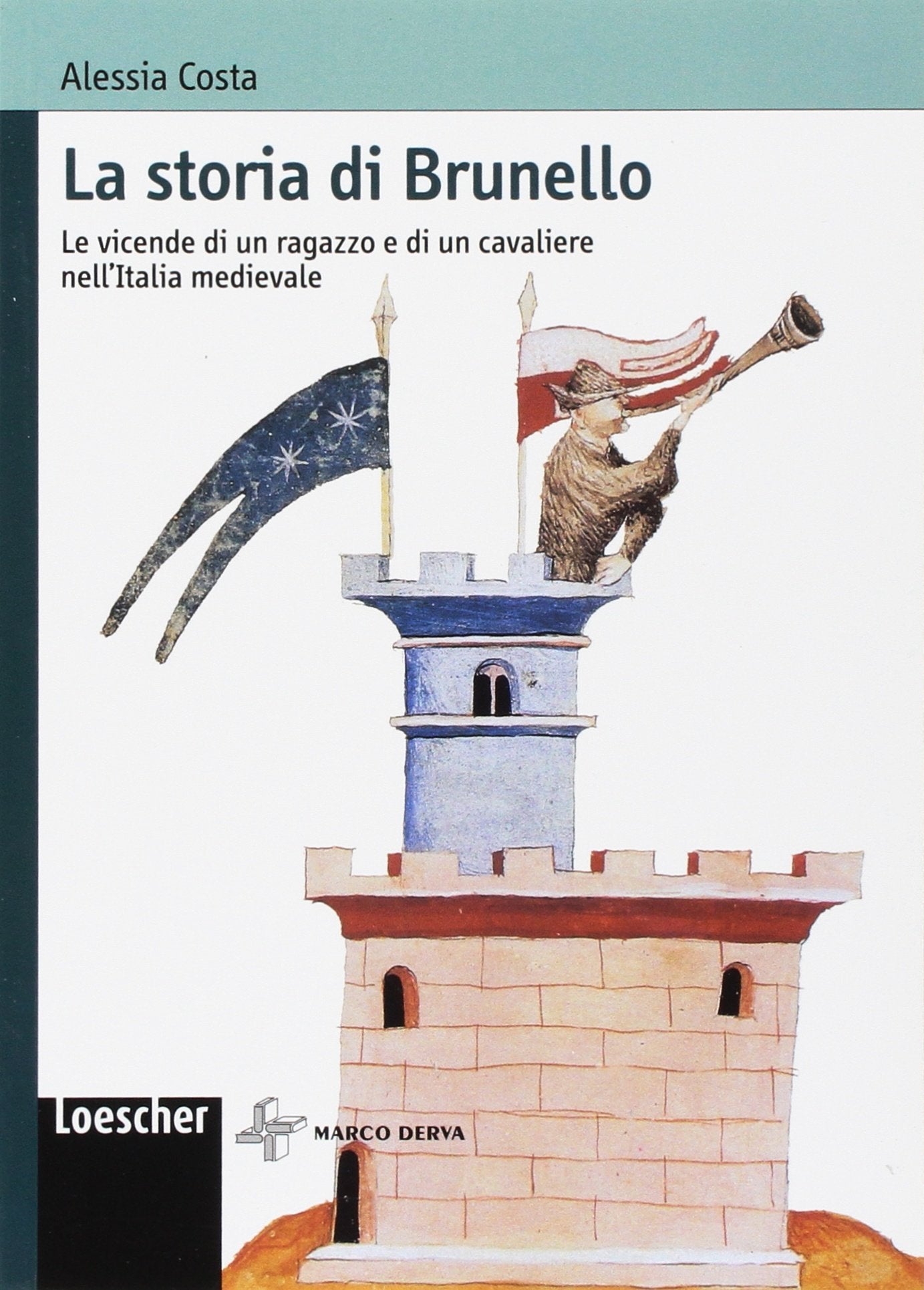 La storia di Brunello. Le vicende di un ragazzo e di un cavaliere nell'Italia medievale Study Guides