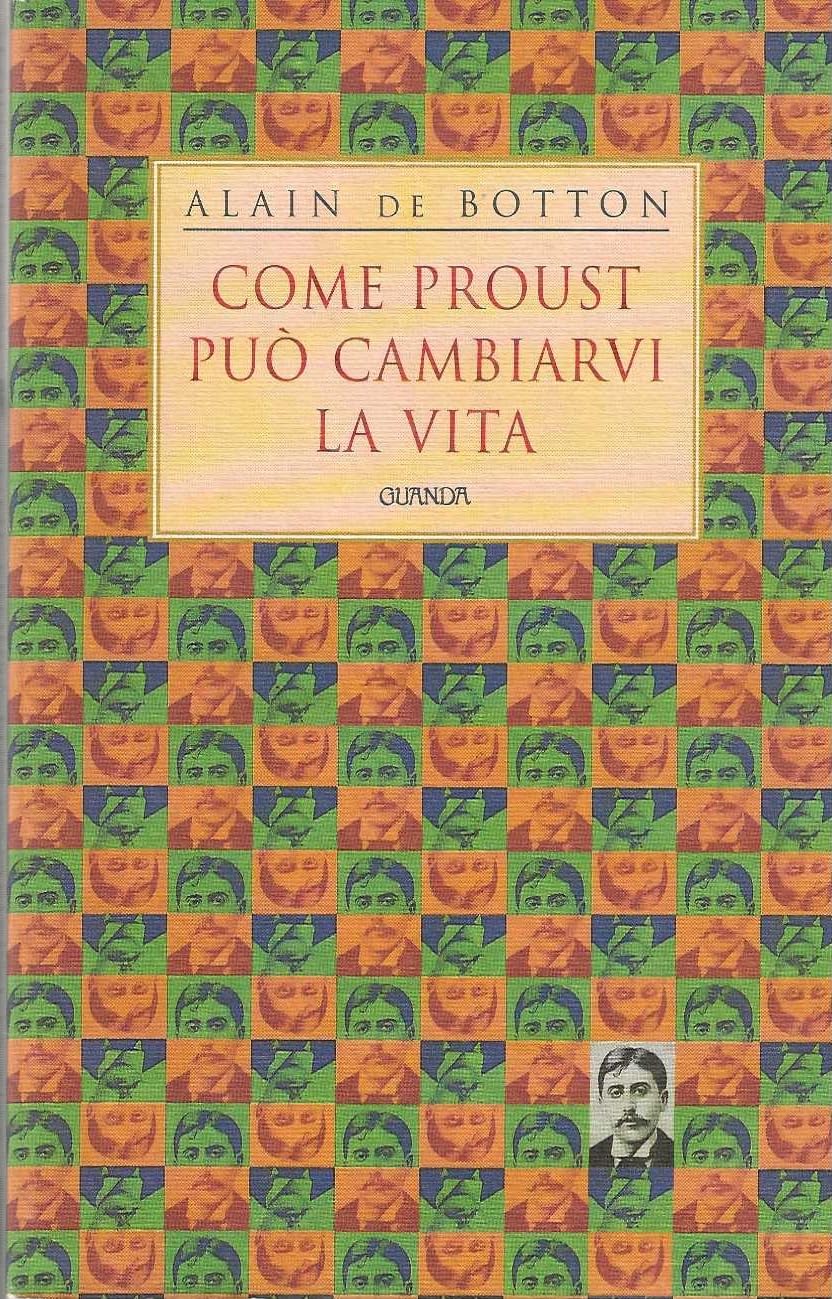 Come Proust può cambiarvi la vita book