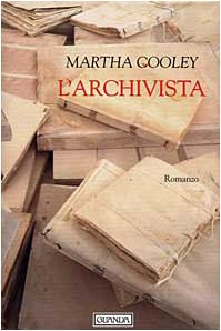 L'archivista (Narratori della Fenice) Contemporary literature