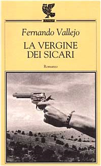 La vergine dei sicari (Prosa contemporanea) Contemporary literature