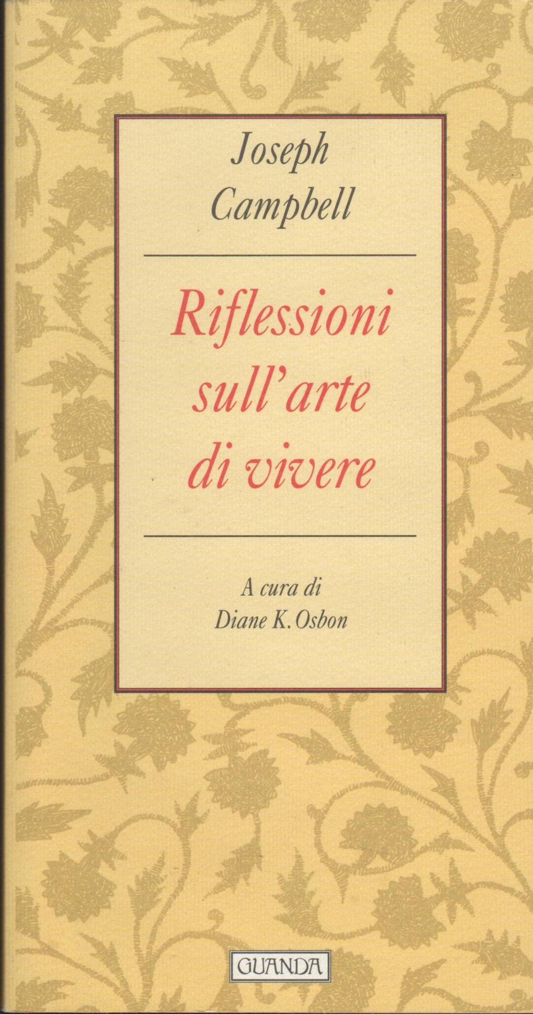 Riflessioni sull'arte di vivere (Biblioteca della Fenice) Religion & Esotericism
