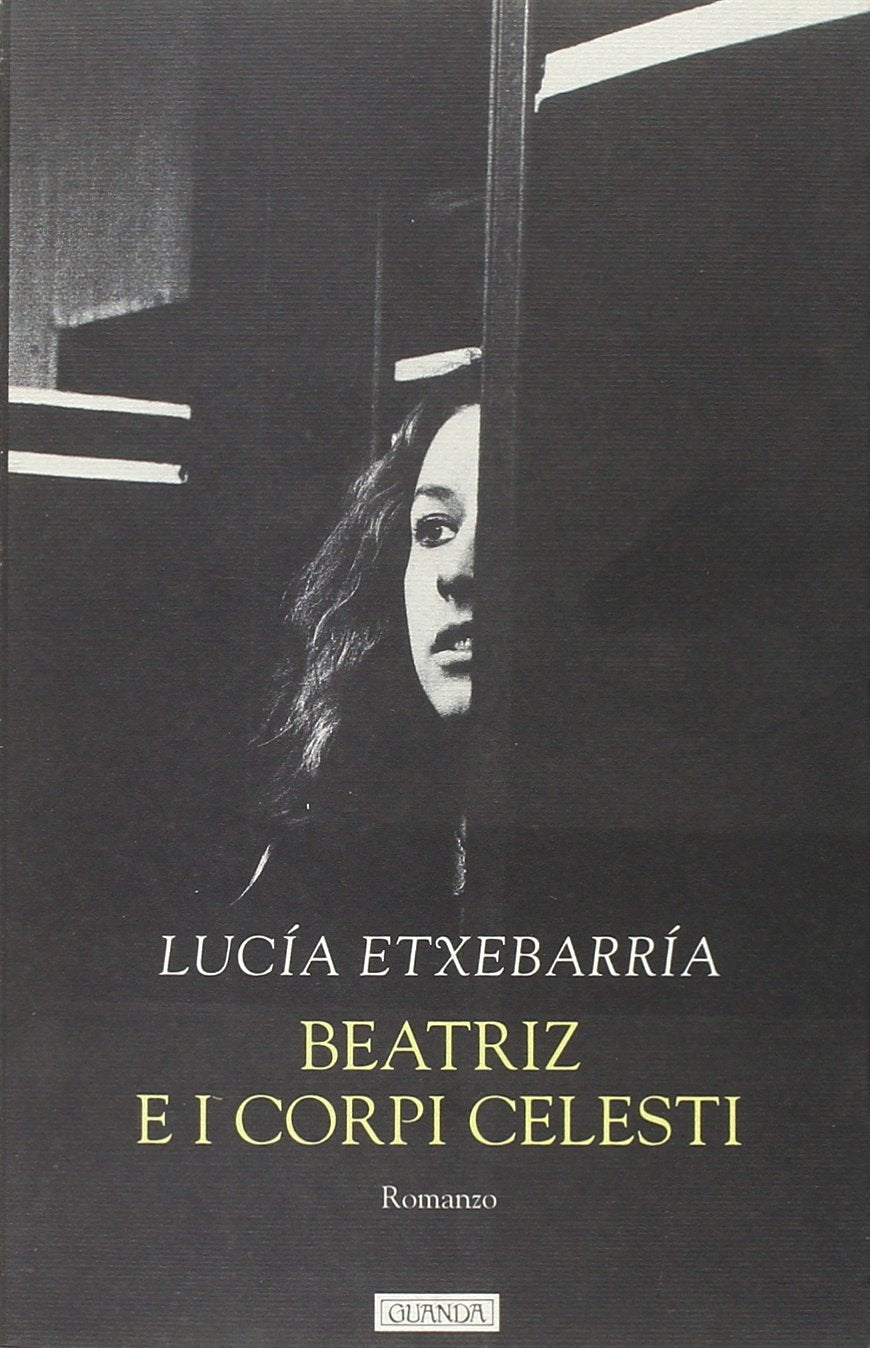 Beatriz e i corpi celesti (Narratori della Fenice) Contemporary literature