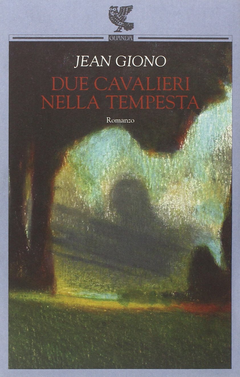 Due cavalieri nella tempesta (Narratori della Fenice) Classics