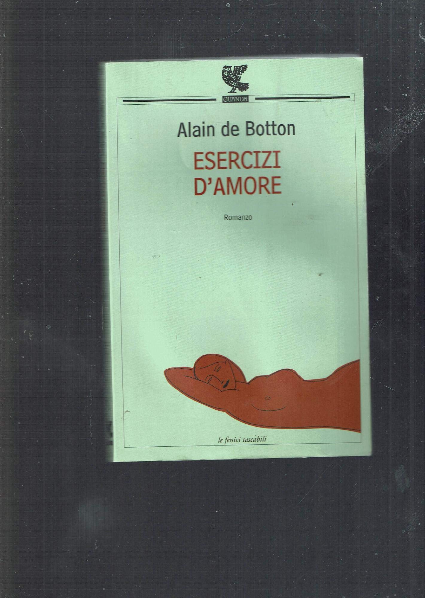 Esercizi d'amore (Le Fenici tascabili) Contemporary literature