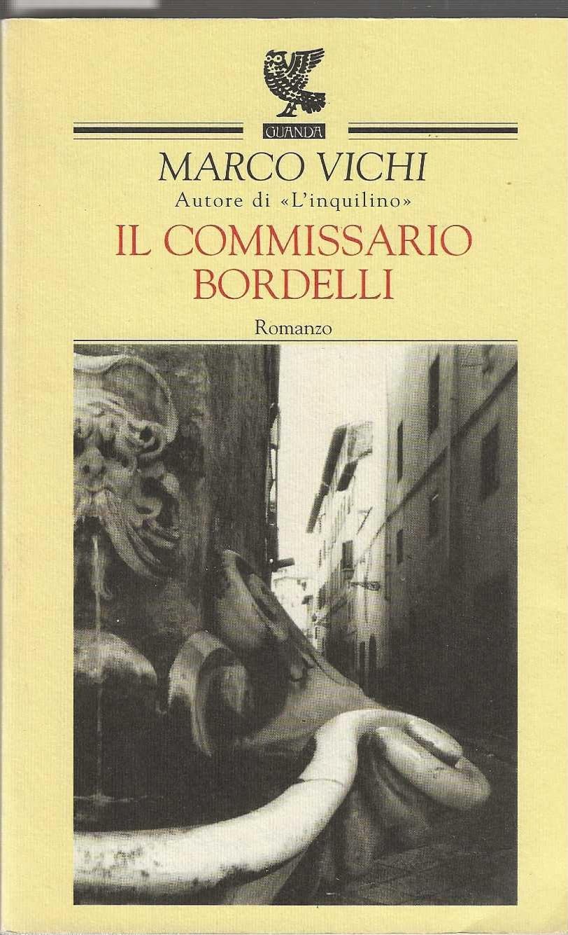 Il commissario Bordelli (Narratori della Fenice) Historical Fiction