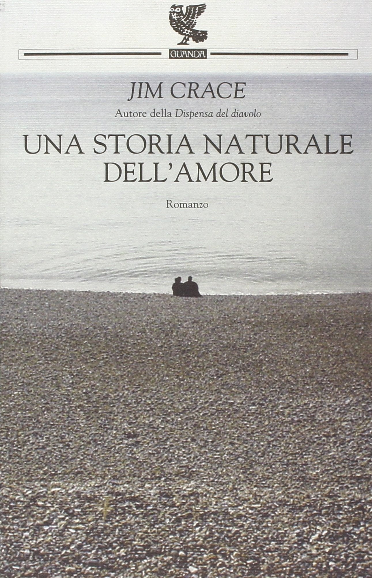 Una storia naturale dell'amore (Narratori della Fenice) Contemporary literature