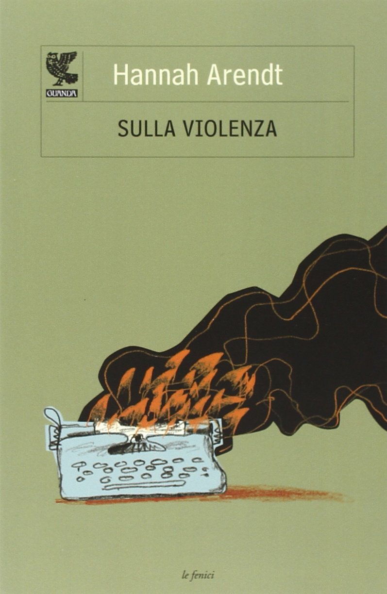 Sulla violenza (Le Fenici tascabili) Philosophy