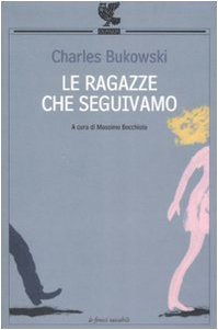 Le ragazze che seguivamo. Testo inglese a fronte book