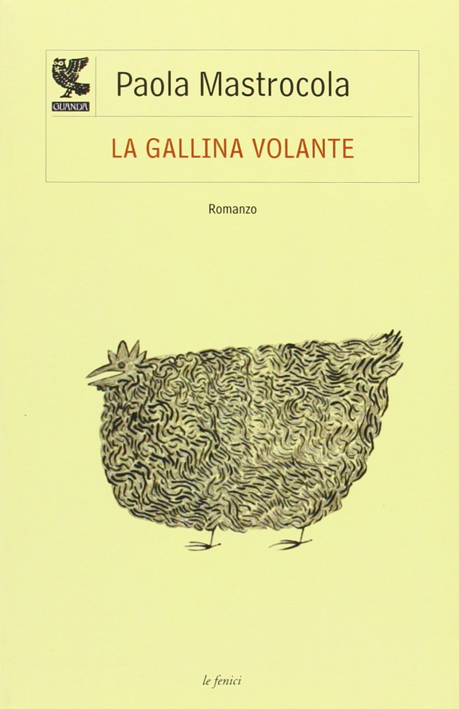 La gallina volante (Le Fenici tascabili) Contemporary literature