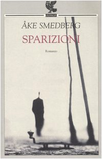 Sparizioni (Narratori della Fenice) Contemporary literature Books
