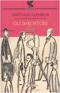 Gli impostori (La frontiera scomparsa) Contemporary literature