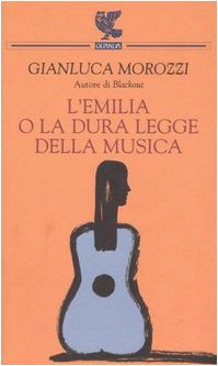 L'Emilia o la dura legge della musica book