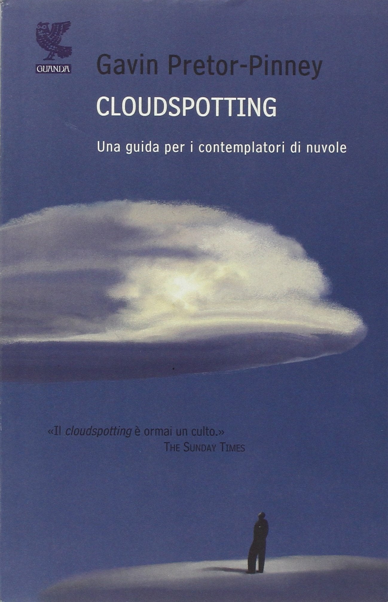 Cloudspotting. Una guida per i contemplatori di nuvole book