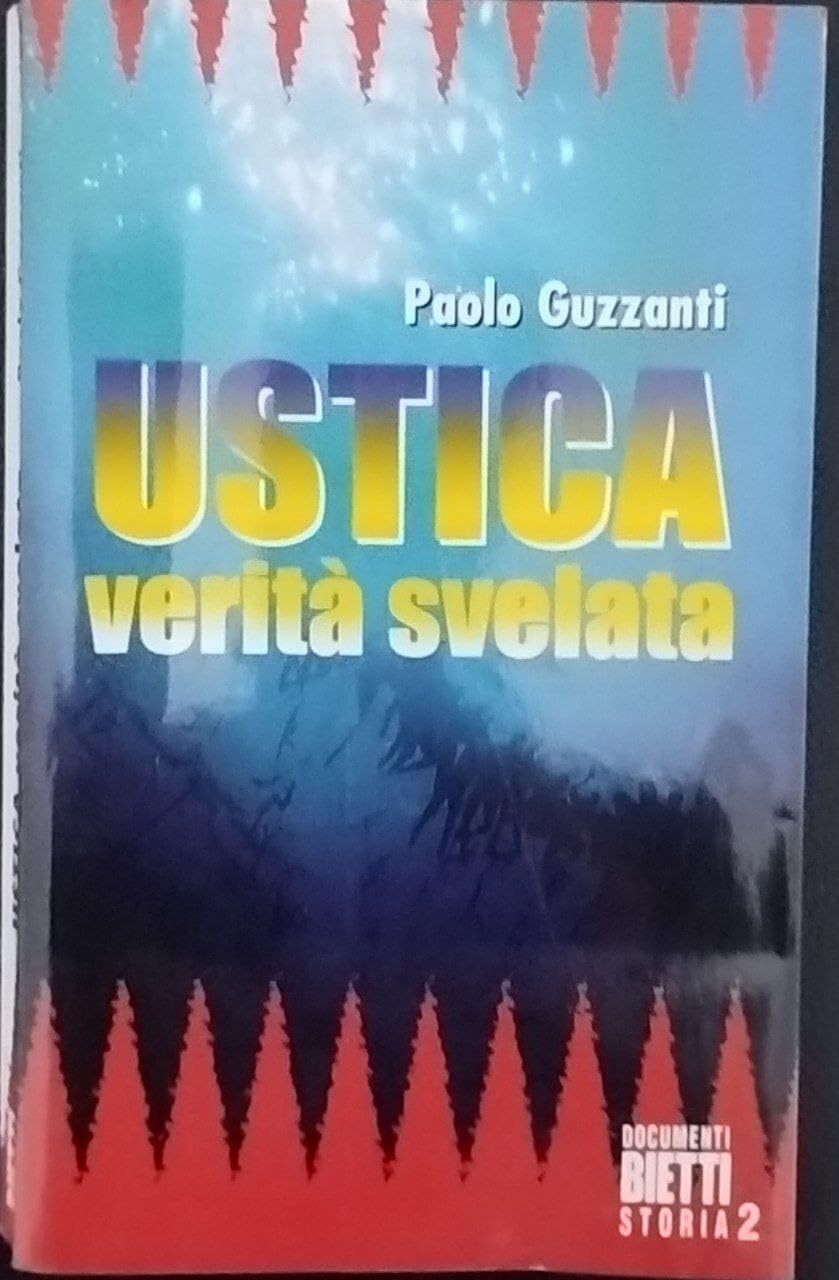 Ustica. Verità svelata (Documenti storia) Books
