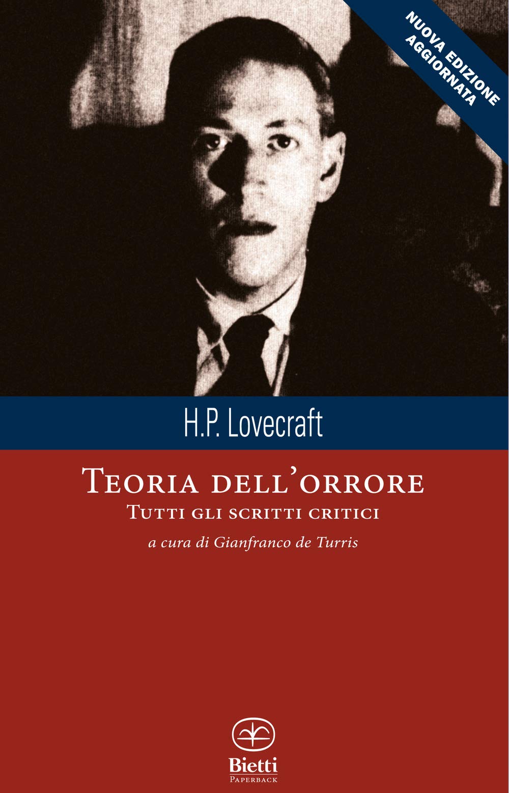 Teoria dell'orrore. Tutti gli scritti critici. Nuova ediz. book