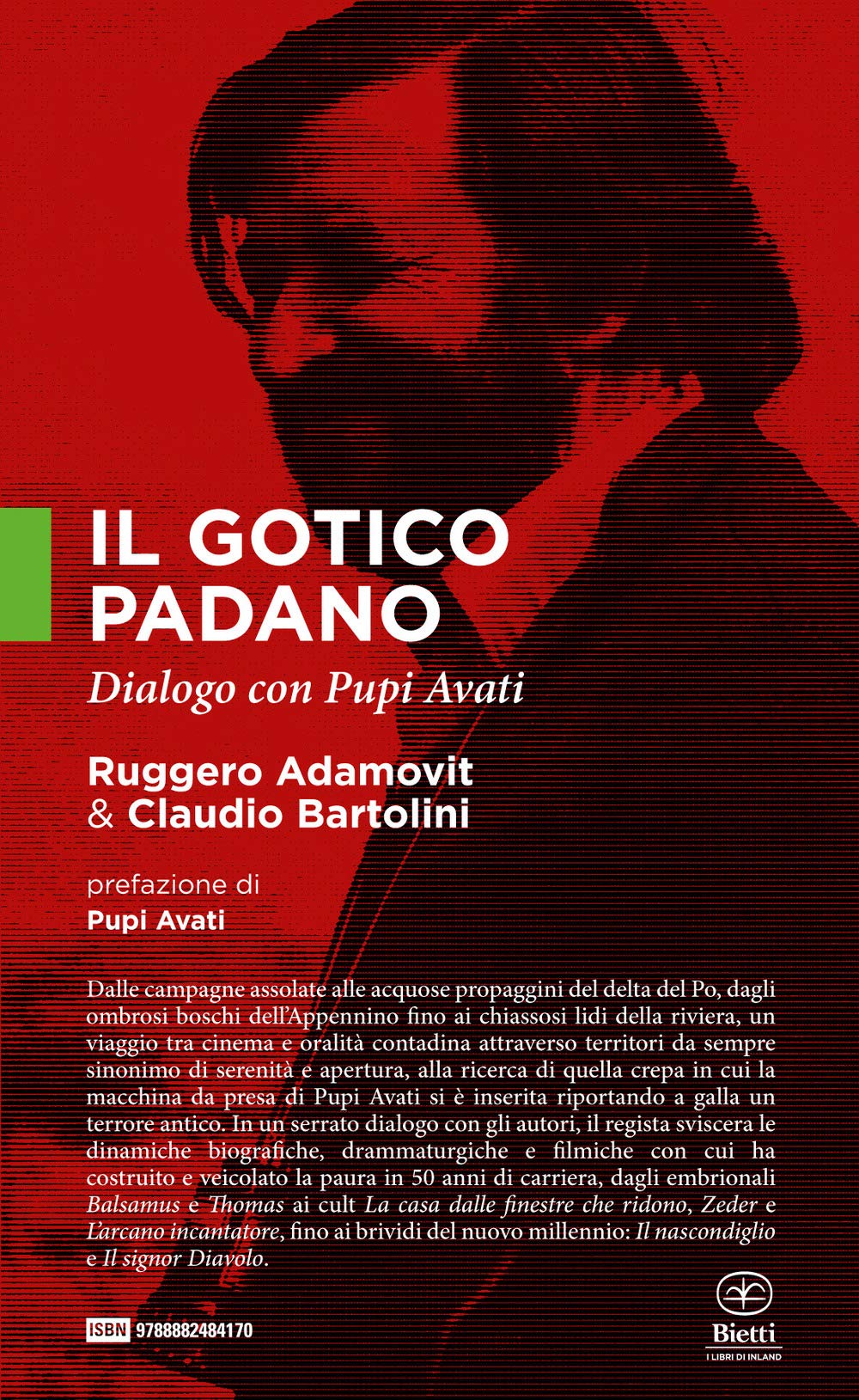 Il gotico padano. Dialogo con Pupi Avati book