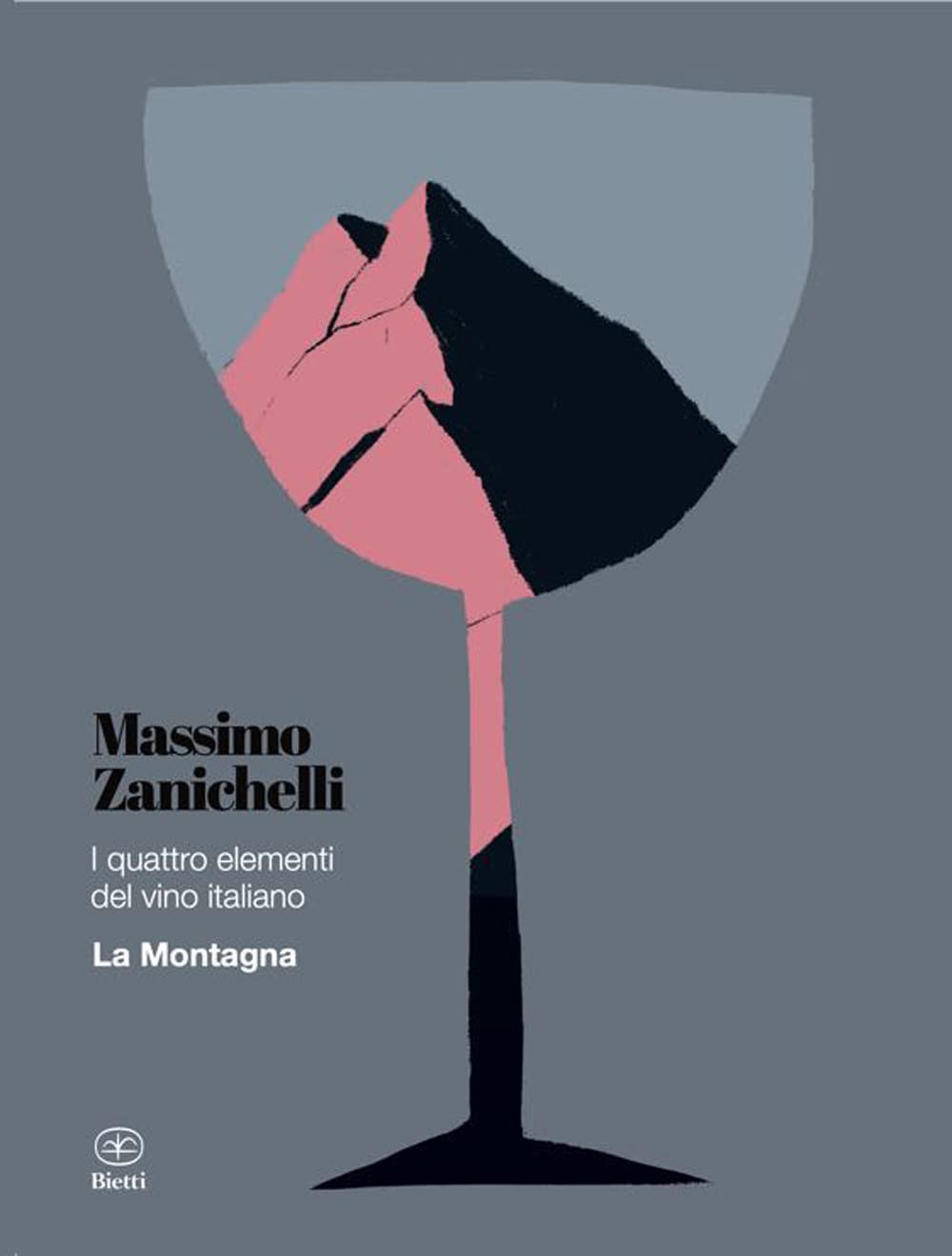 I quattro elementi del vino italiano. La montagna book