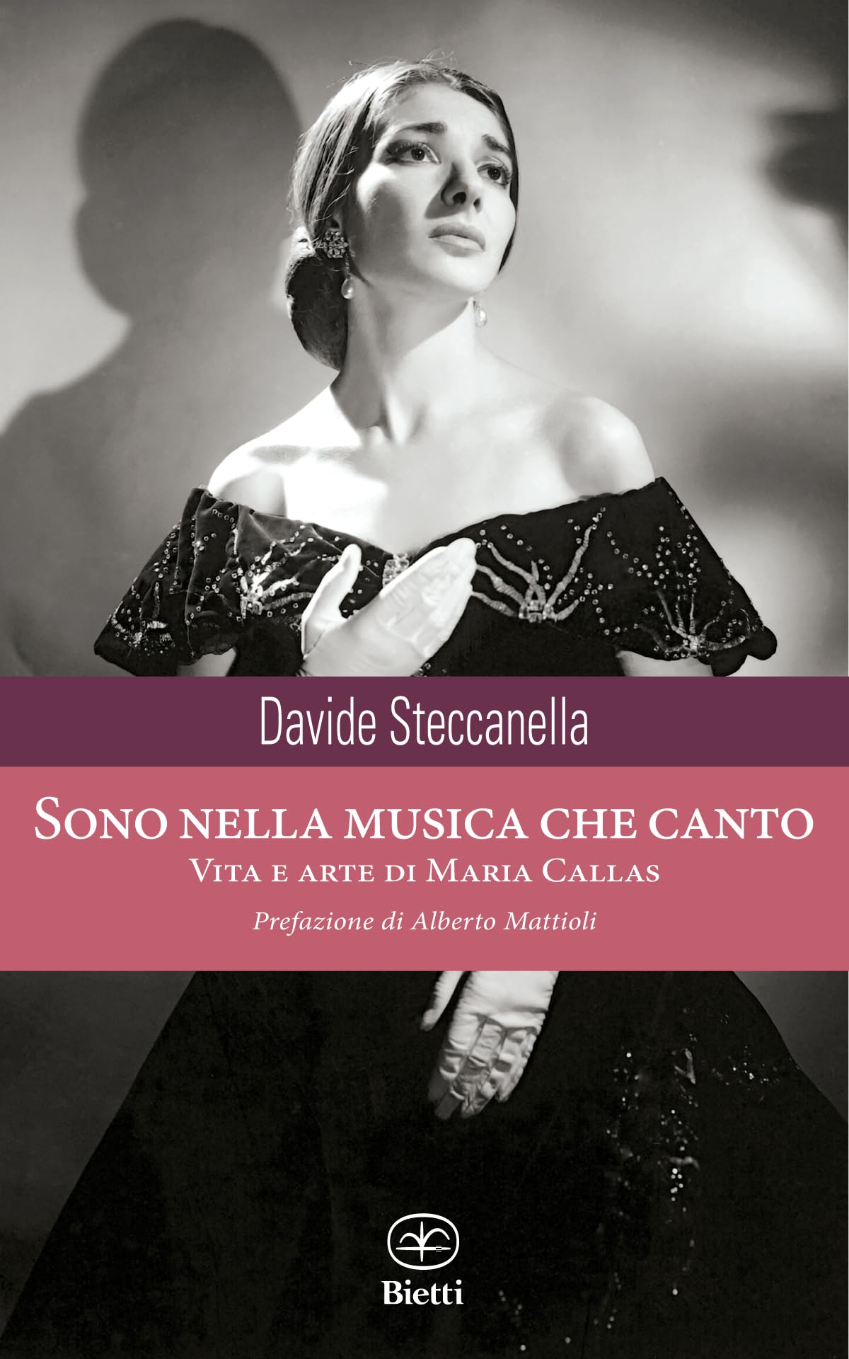 Sono nella musica che canto. Vita e arte di Maria Callas book