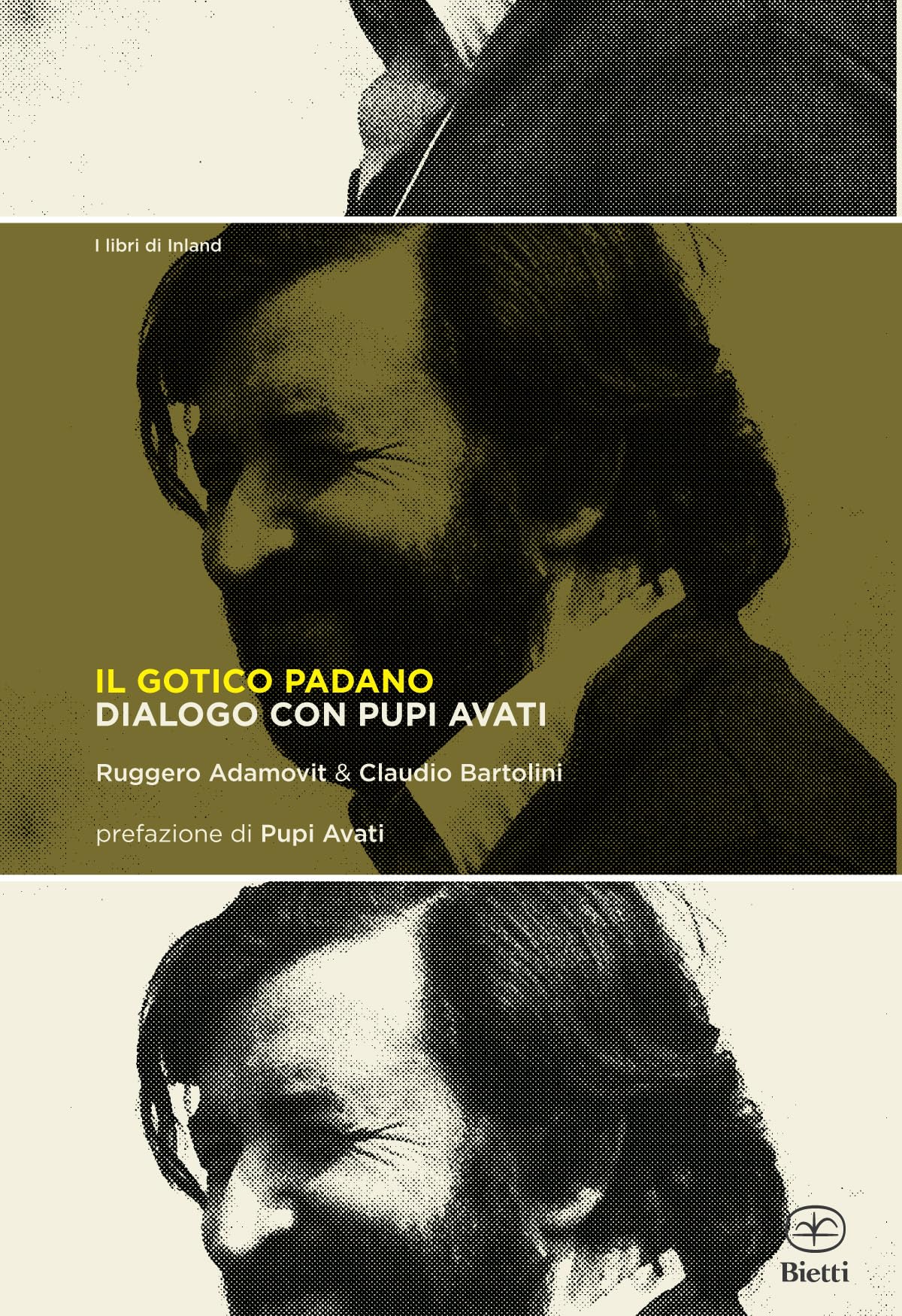 Il gotico padano. Dialogo con Pupi Avati book