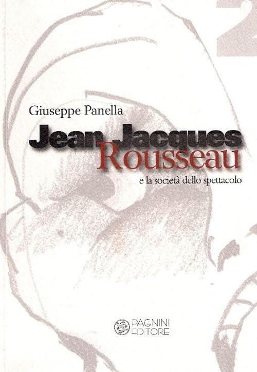 Jean-Jacques Rousseau e la società dello spettacolo book