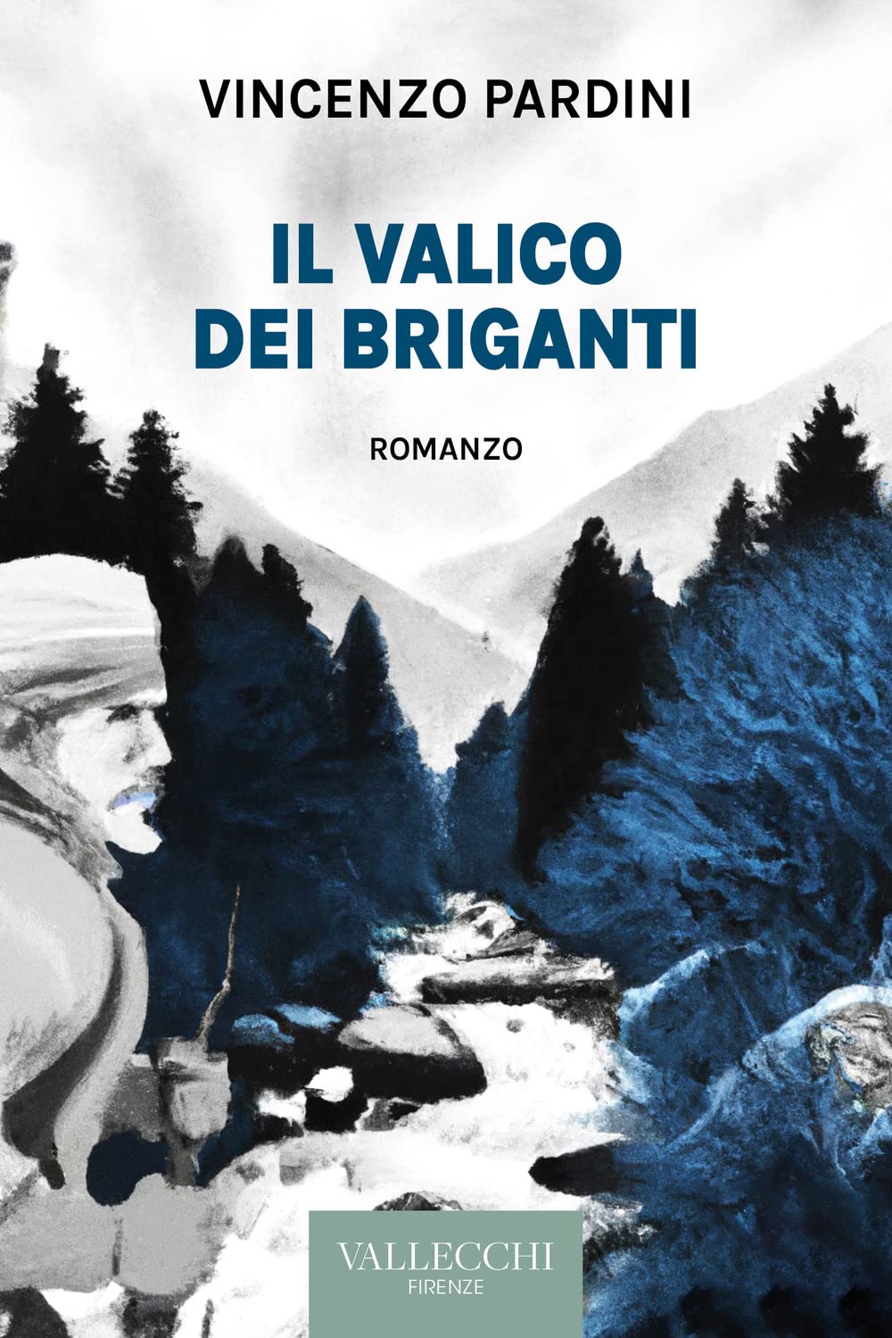 Il valico dei briganti. Ediz. integrale book