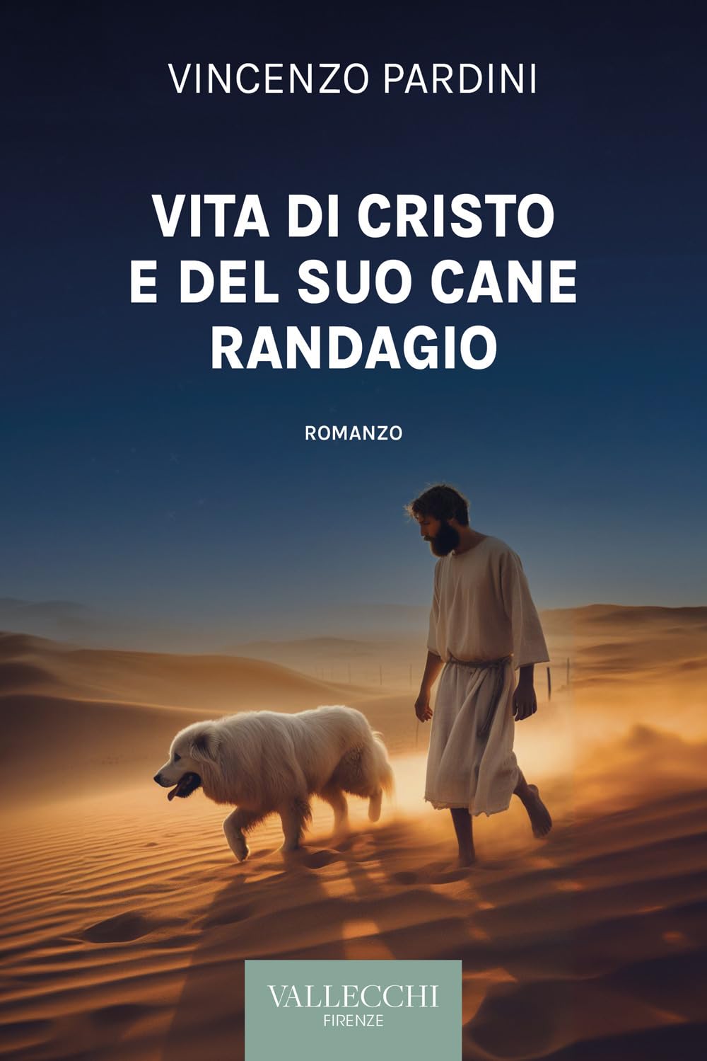 Vita di Cristo e del suo cane randagio book