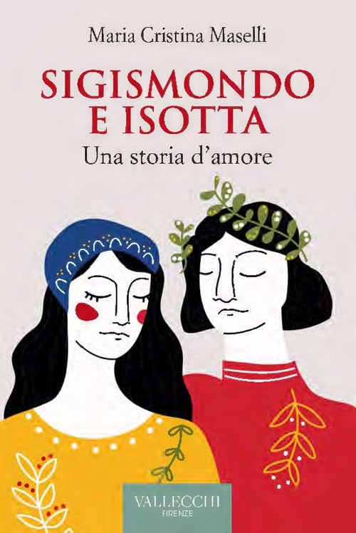 Sigismondo e Isotta. Una storia d'amore book