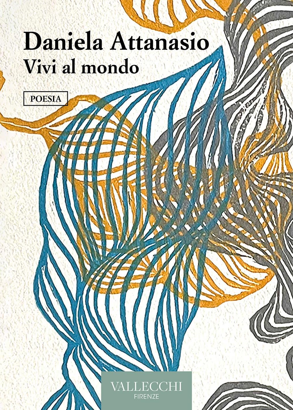 Vivi al mondo (Poesia) Poetry