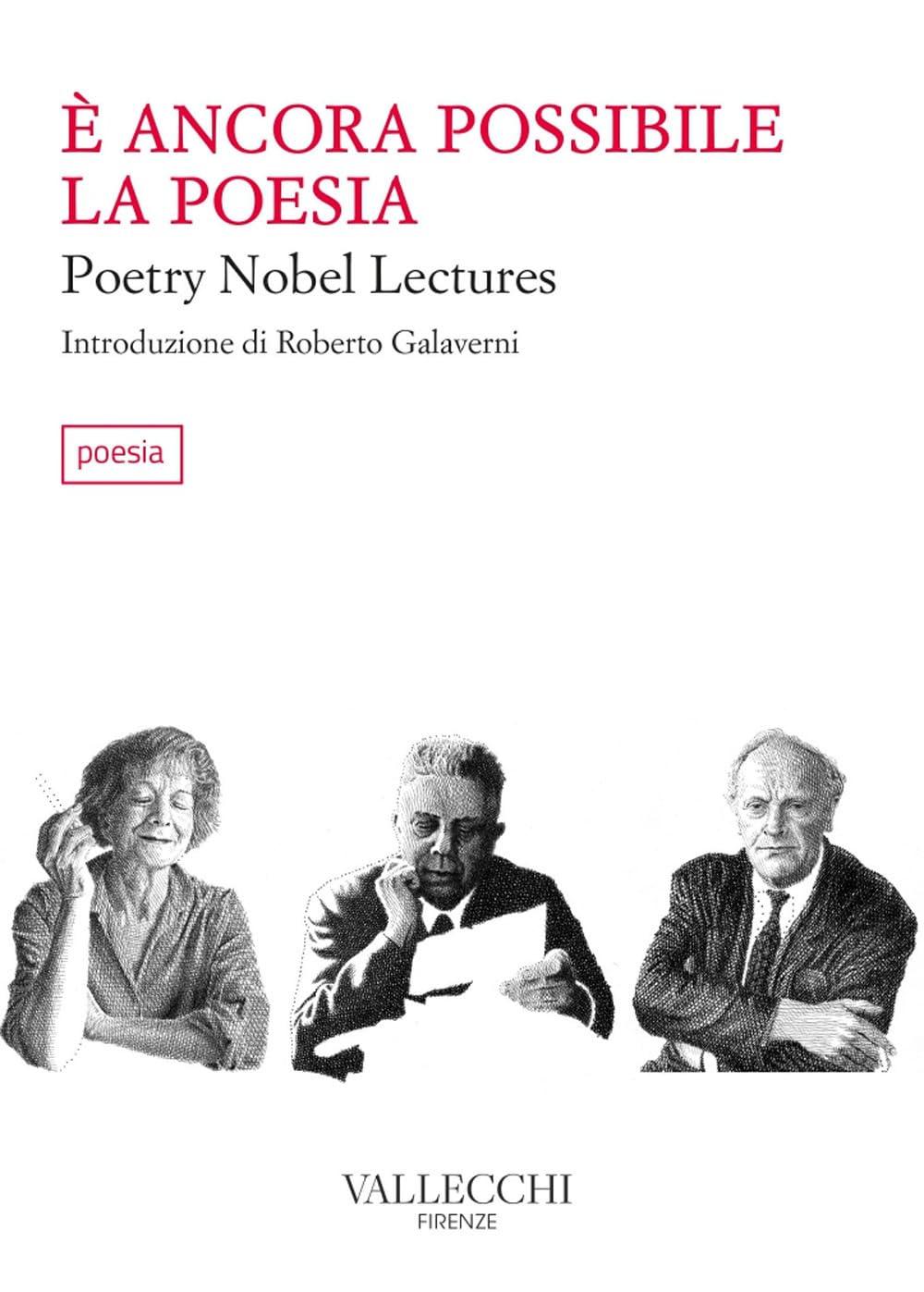 È ancora possibile la poesia. Poetry Nobel lectures Essays & Short Stories