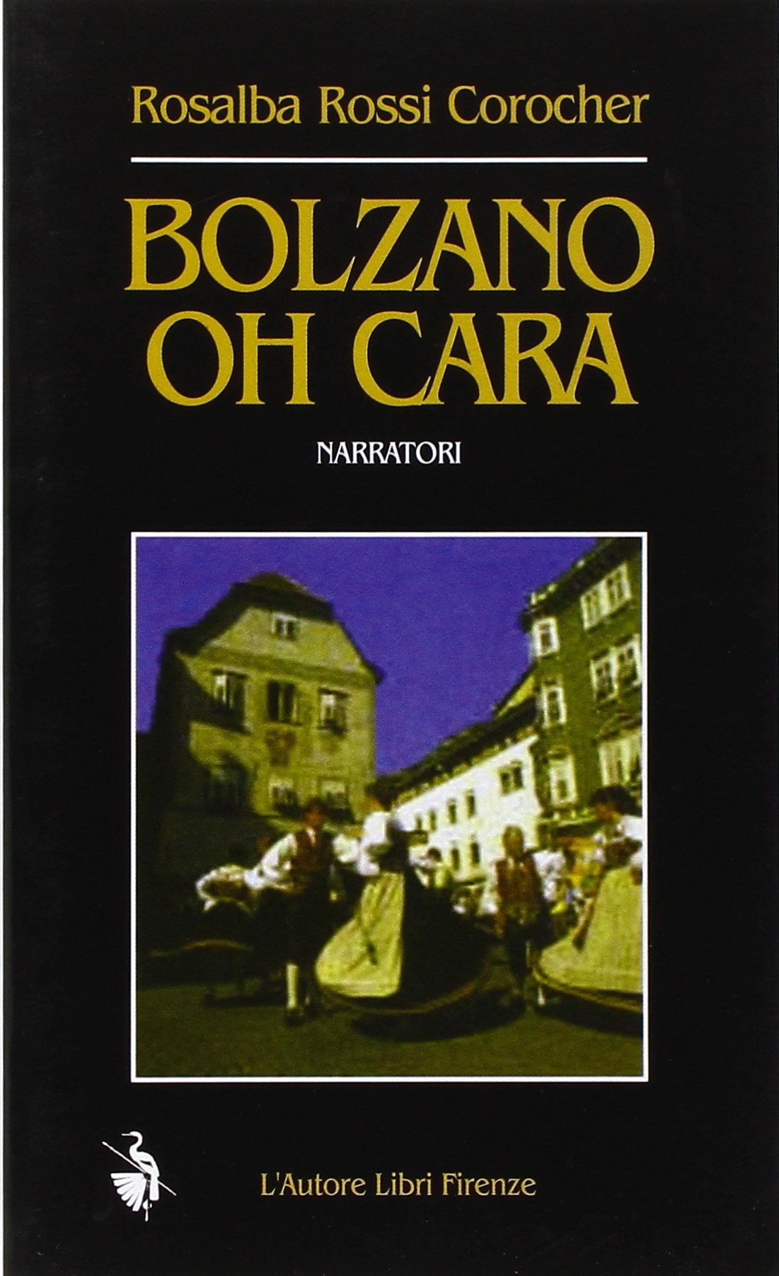 Bolzano, oh cara. Modeste confessioni di un'italiana (Piccola biblioteca 80.Narratori) Contemporary literature