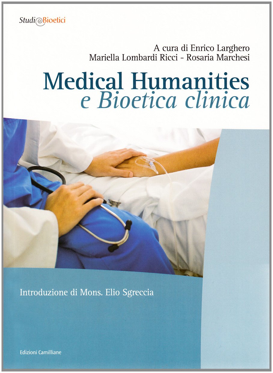 Medical humanities e bioetica clinica Natural Sciences