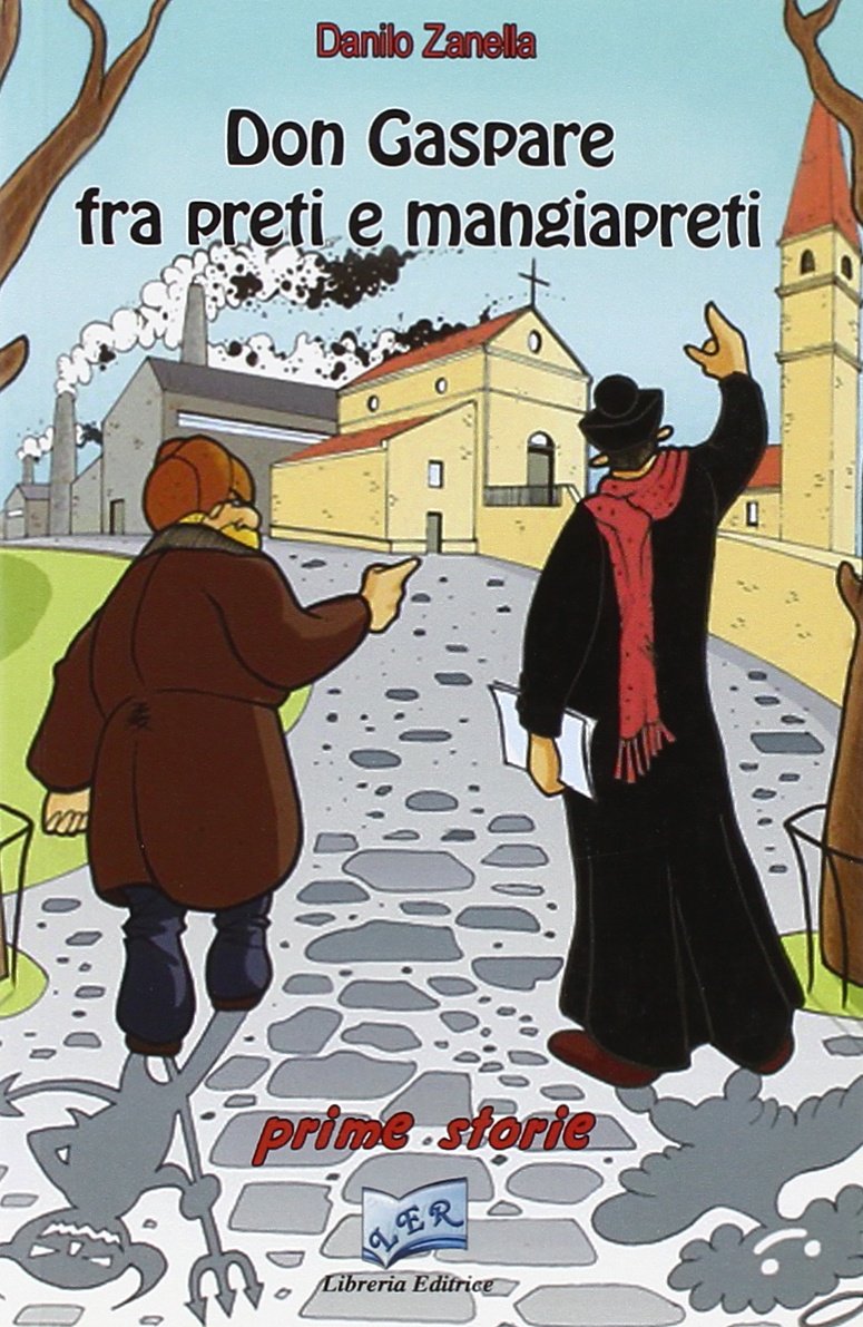 Don Gaspare fra preti e mangiapreti Religion & Esotericism