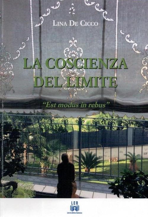 La coscienza del limite. «Est modus in rebus» book