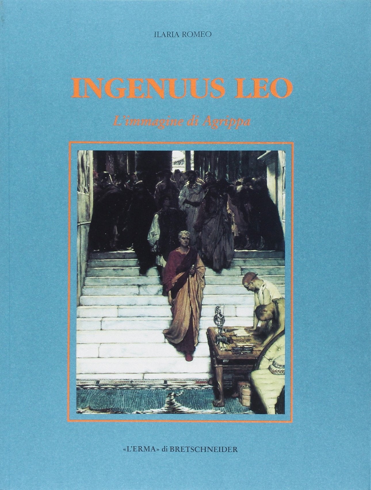 Ingenuus Leo: L'immagine Di Agrippa book
