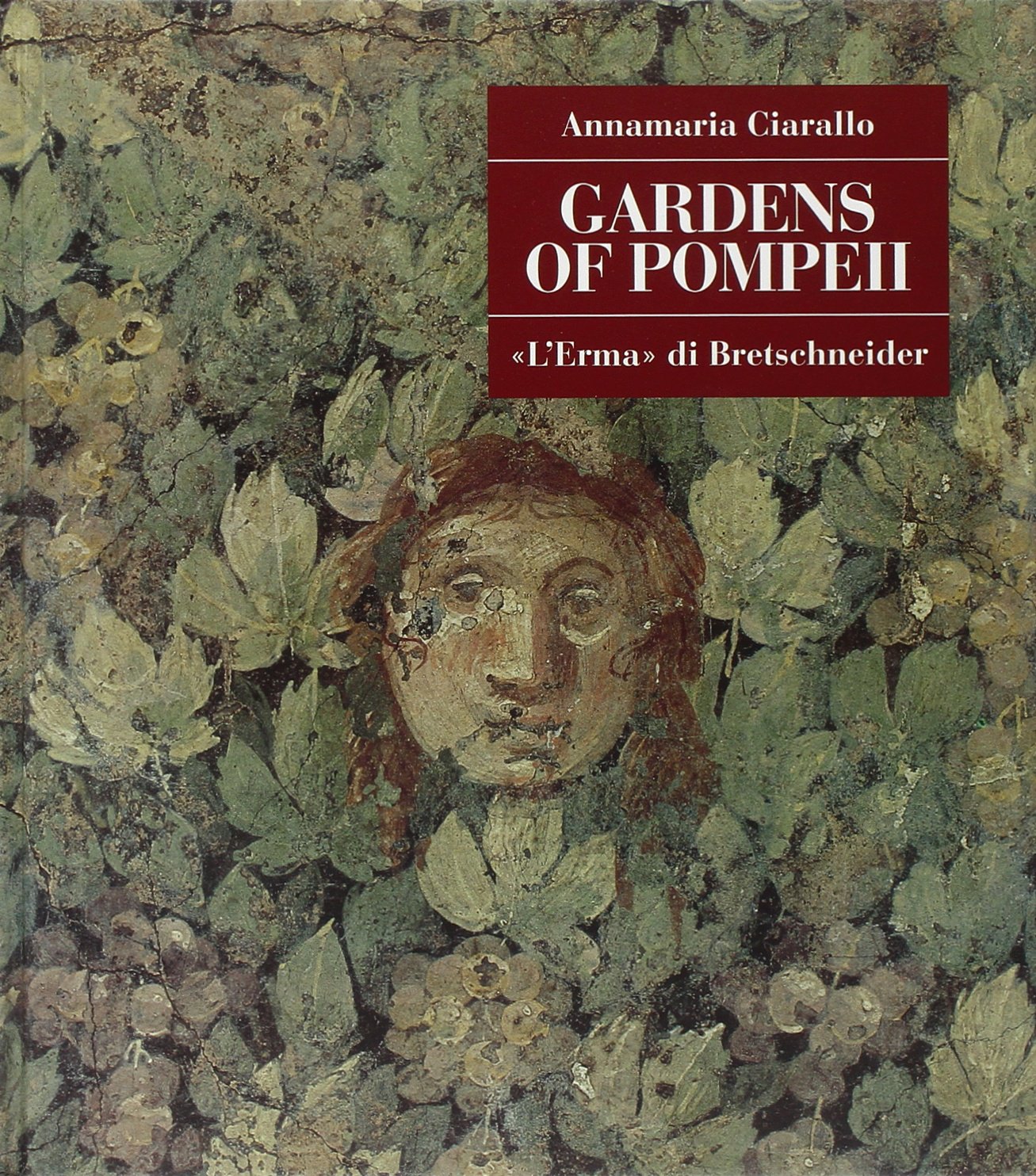 Gardens of Pompeii (Pompeii - Thematic Guides) Social Sciences