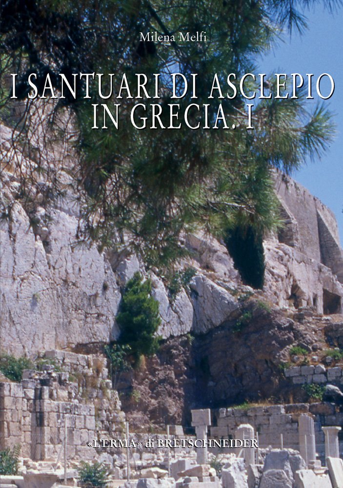 I Santuari Di Asclepio in Grecia 1 book