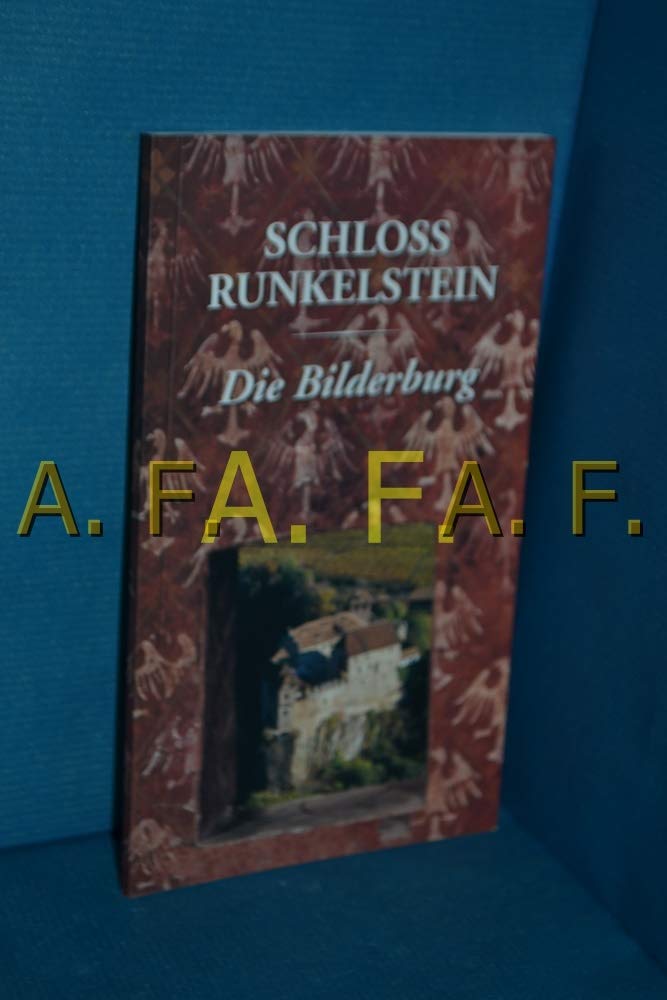 Schloss Runkelstein: Die Bilderburg Architecture