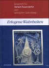Erlogene Wahrheiten: Festschrift für Herbert Rosendorfer zum 70. Geburtstag Contemporary literature Books
