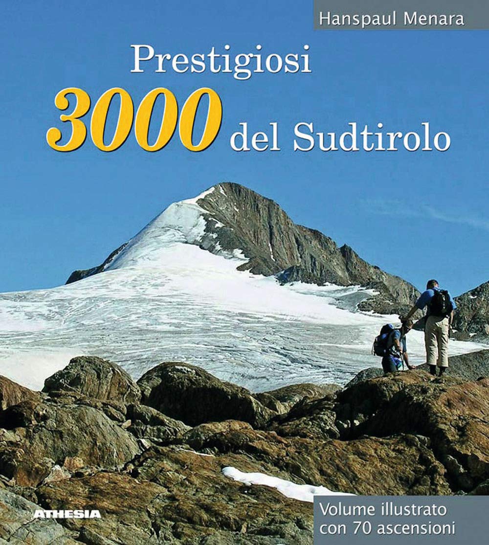 Prestigiosi 3000 del Sudtirolo book