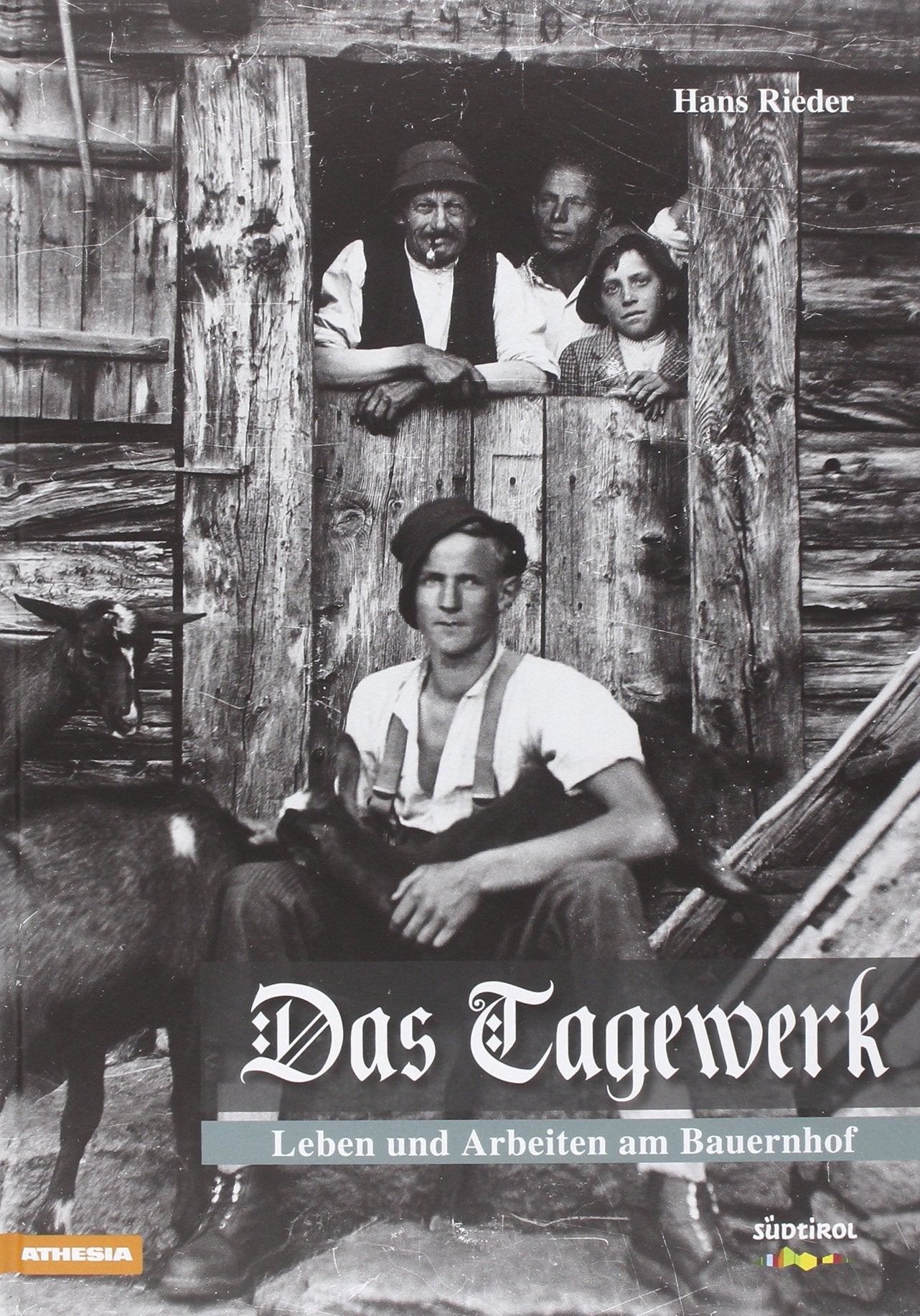 Das Tagewerk: Leben und Arbeiten am Bauernhof Law