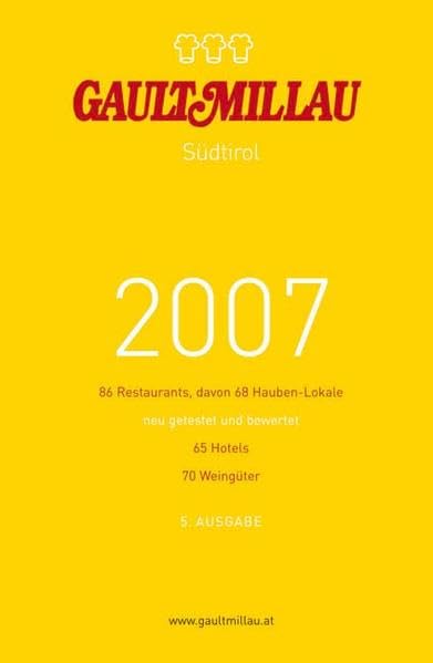 Gault Millau Südtirol 2007: Restaurantführer Leisure, Home & Garden