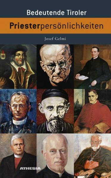 Bedeutende tiroler priesterpersönlichkeiten Religion & Esotericism